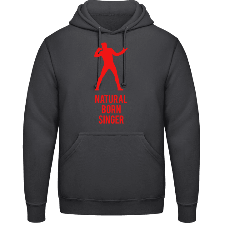 Natural Born Singer Hoodie contain pic