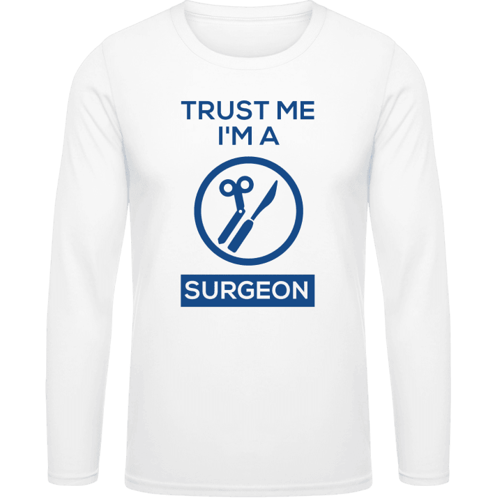 Trust Me I'm A Surgeon T-shirt à manches longues contain pic