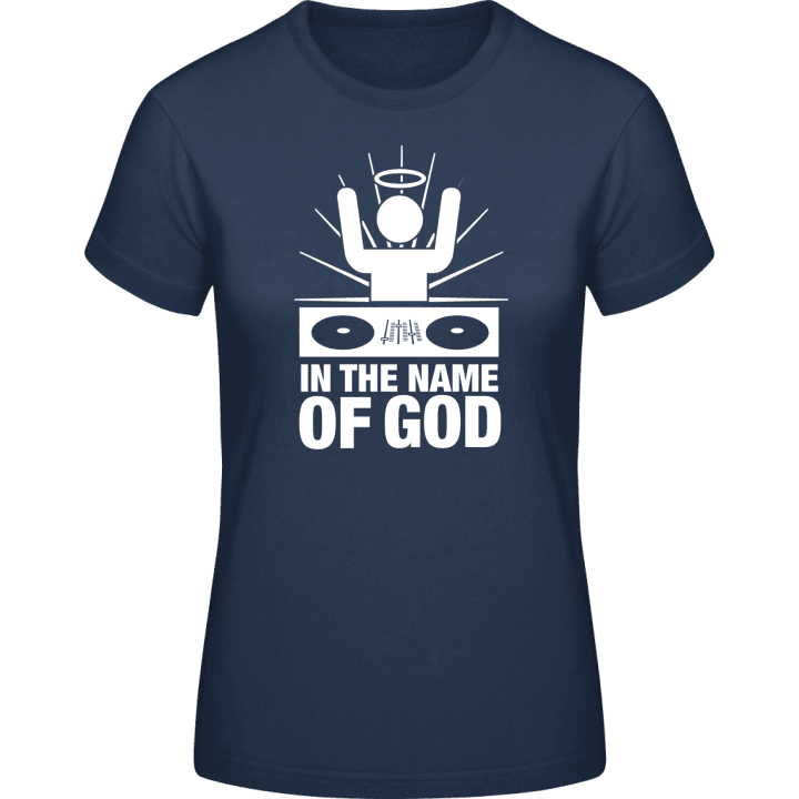 God Is A DJ T-skjorte for kvinner contain pic