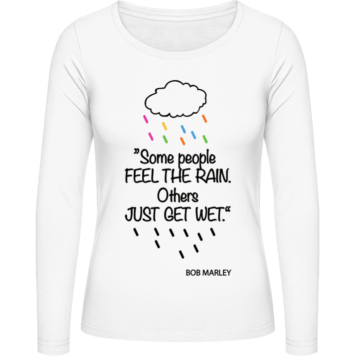 Some People Feel The Rain Kvinnor långärmad skjorta 0 image