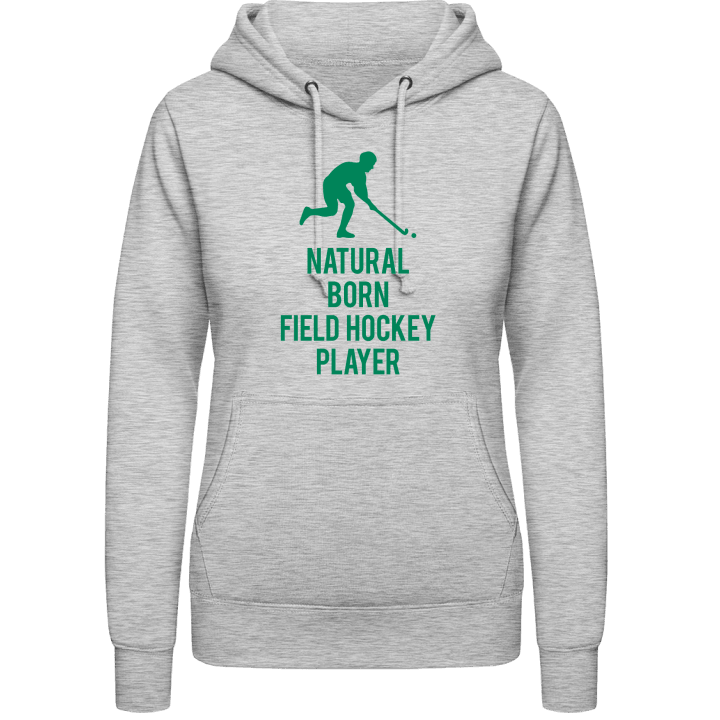 Natural Born Field Hockey Player Hoodie för kvinnor contain pic