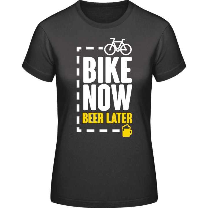 Bike Now Beer Later Vrouwen T-shirt 0 image