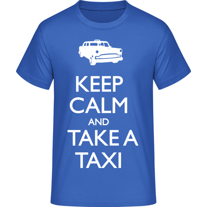 Keep Calm And Take A Taxi T-Shirt 0 image