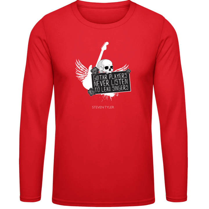 Guitar Players Never Listen To Lead Singers Langarmshirt 0 image