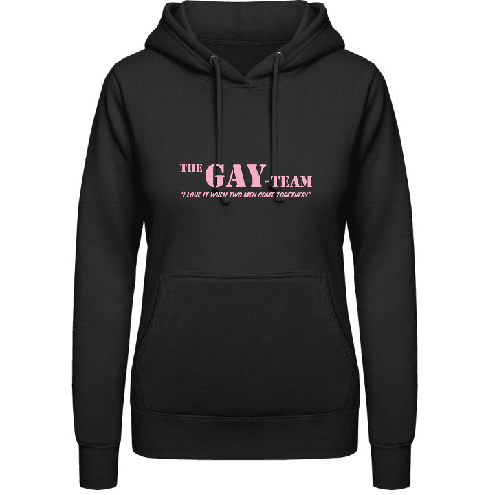 The Gay Team Vrouwen Hoodie contain pic