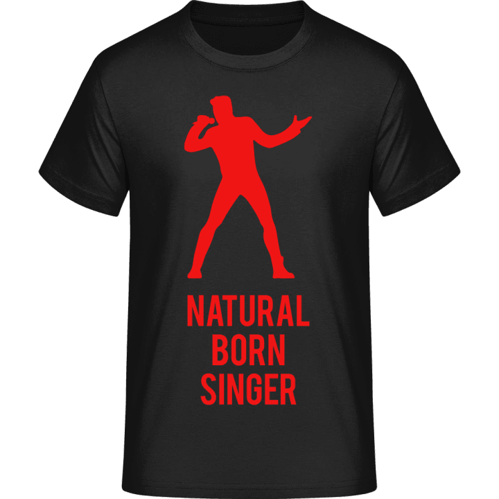 Natural Born Singer T-Shirt contain pic