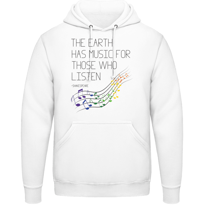 The earth has music for those who listen Hoodie contain pic