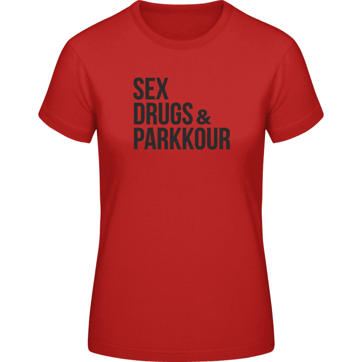 Sex Drugs And Parkour Camiseta de mujer contain pic