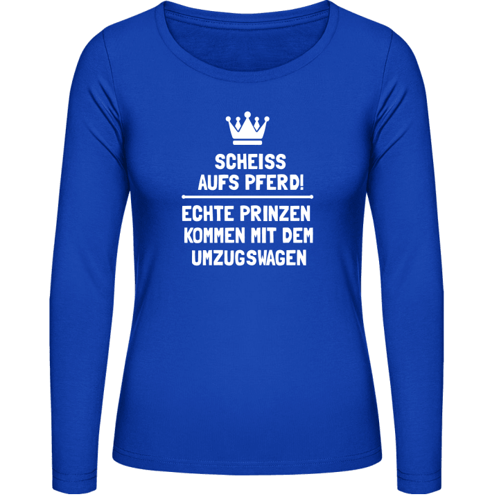 Echte Prinzen kommen mit dem Umzugswagen T-shirt à manches longues pour femmes contain pic