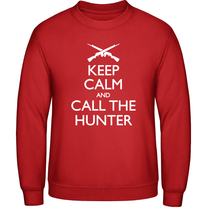 Keep Calm And Call The Hunter Sweatshirt contain pic