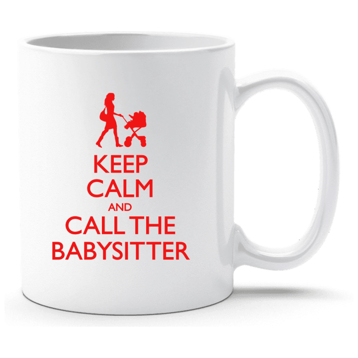 Keep Calm And Call The Babysitter Taza contain pic