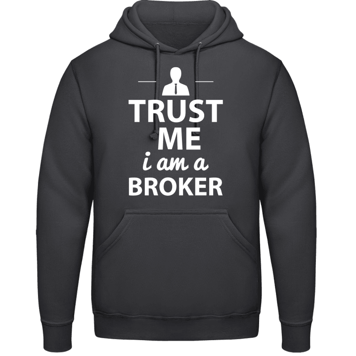 Trust Me I´m A Broker Sudadera con capucha contain pic