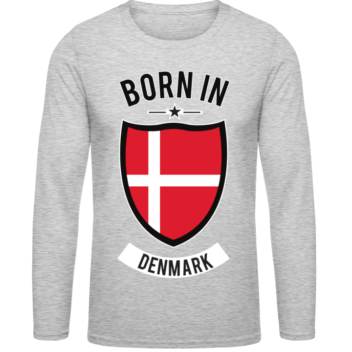 Born in Denmark Long Sleeve Shirt contain pic