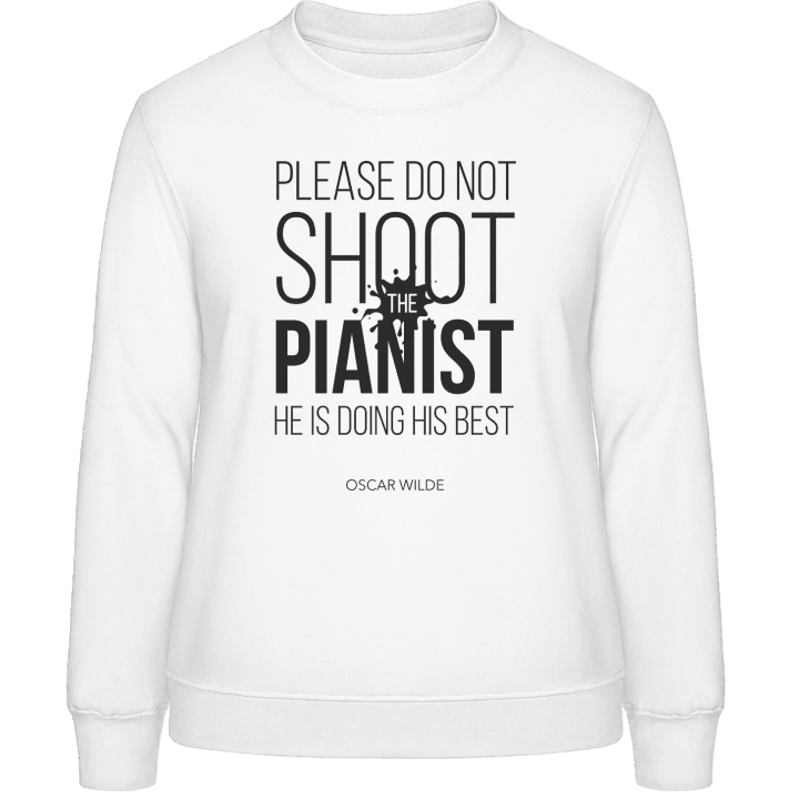 Do Not Shoot The Pianist Sudadera de mujer contain pic