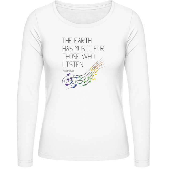 The earth has music for those who listen Vrouwen Lange Mouw Shirt 0 image