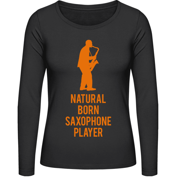 Natural Born Saxophone Player Langermet skjorte for kvinner contain pic