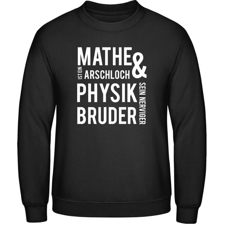 Mathe und Physik Sweatshirt contain pic