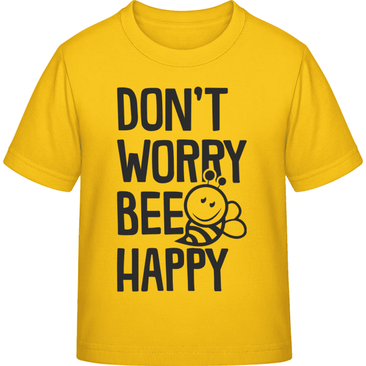Don´t Worry Bee Happy Kinder T-Shirt contain pic