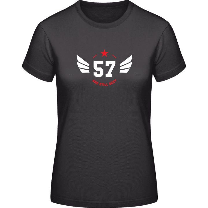57 Years and still sexy Frauen T-Shirt 0 image
