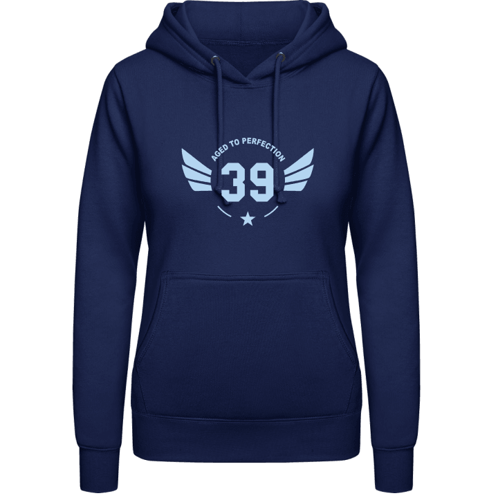 39 Years old Aged to perfection Sweat à capuche pour femme 0 image