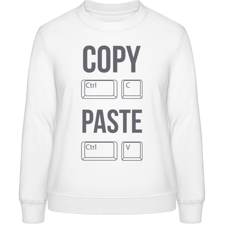 Copy Ctrl C Paste Ctrl V Frauen Sweatshirt contain pic