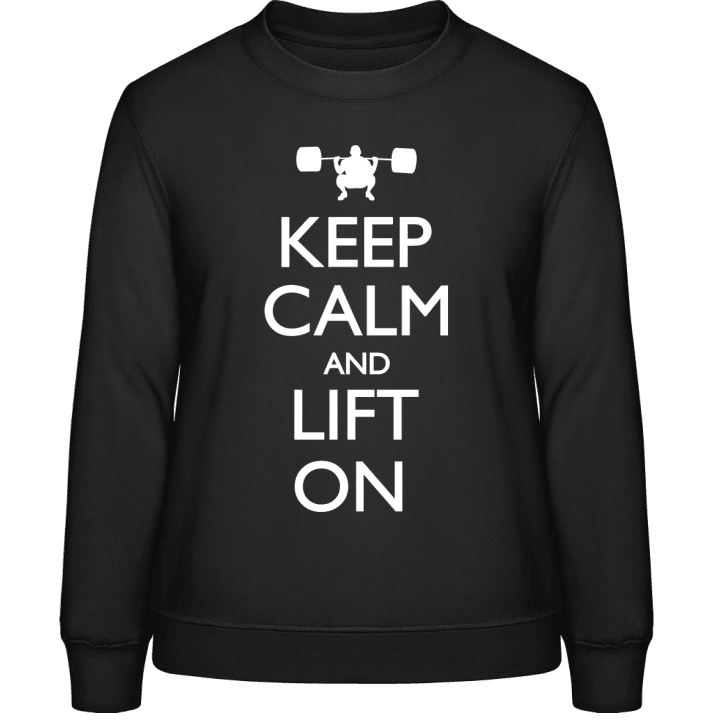 Keep Calm and Lift on Sweatshirt för kvinnor contain pic