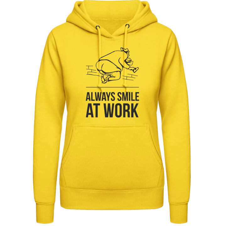Always Smile At Work Vrouwen Hoodie contain pic