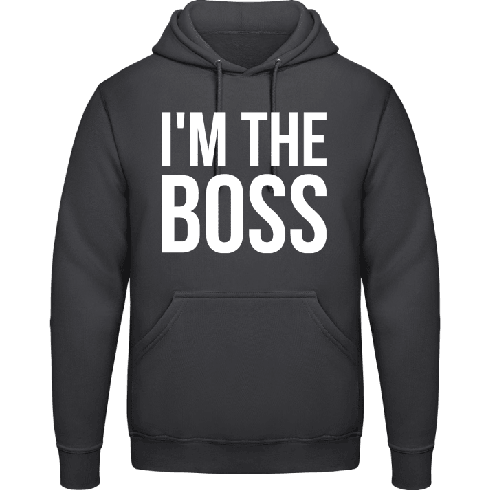 I'm The Boss Hoodie contain pic
