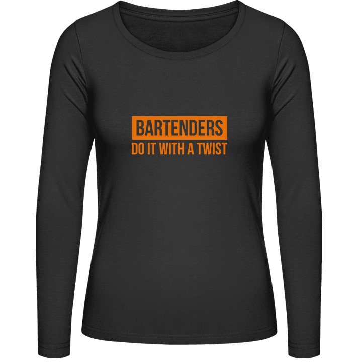 Bartenders Do It With A Twist Vrouwen Lange Mouw Shirt contain pic