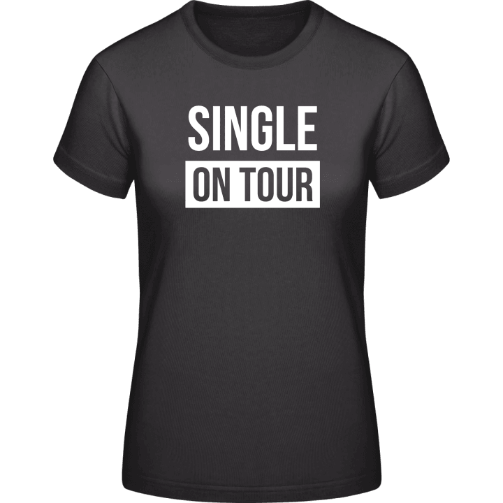 Single On Tour Frauen T-Shirt contain pic