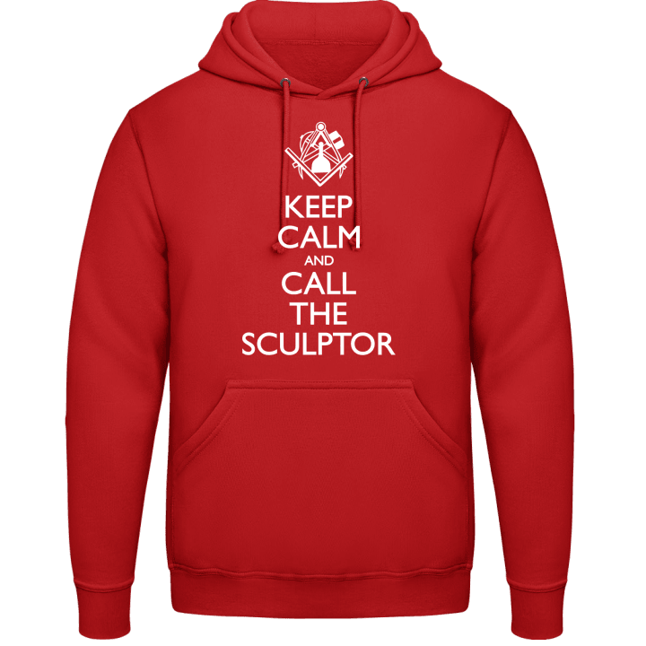 Keep Calm And Call The Sculptor Hoodie contain pic