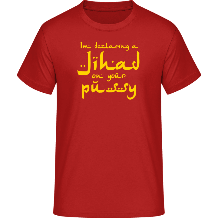 Jihad On Your Pussy T-paita 0 image