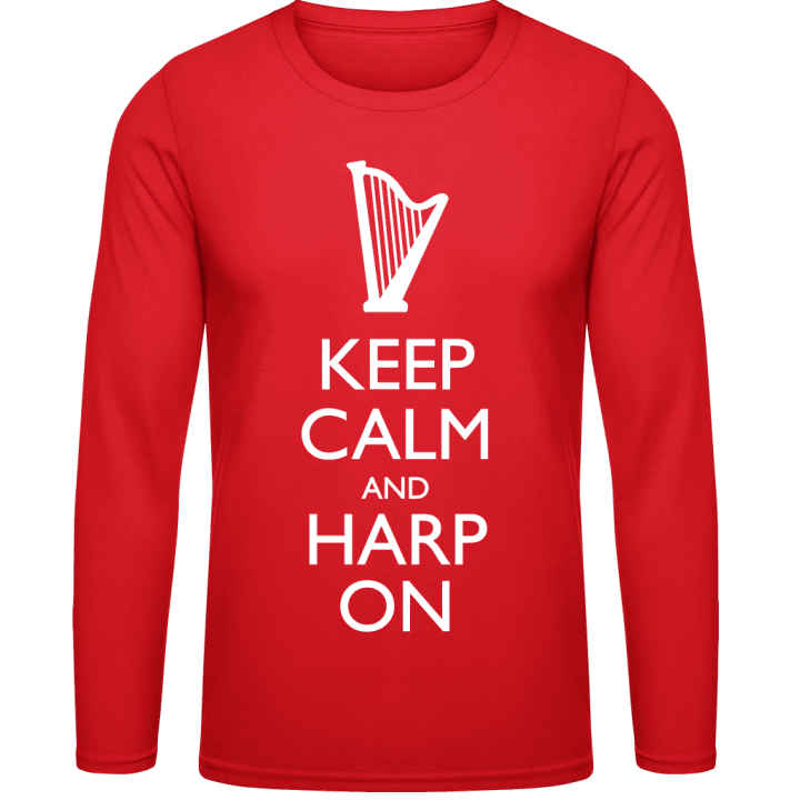 Keep Calm And Harp On Langermet skjorte contain pic