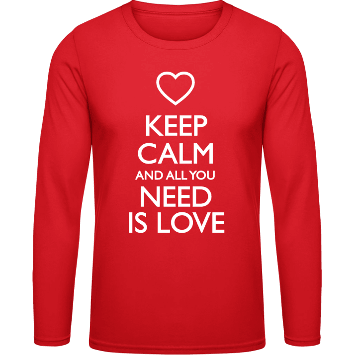 Keep Calm And All You Need Is Love Langermet skjorte contain pic