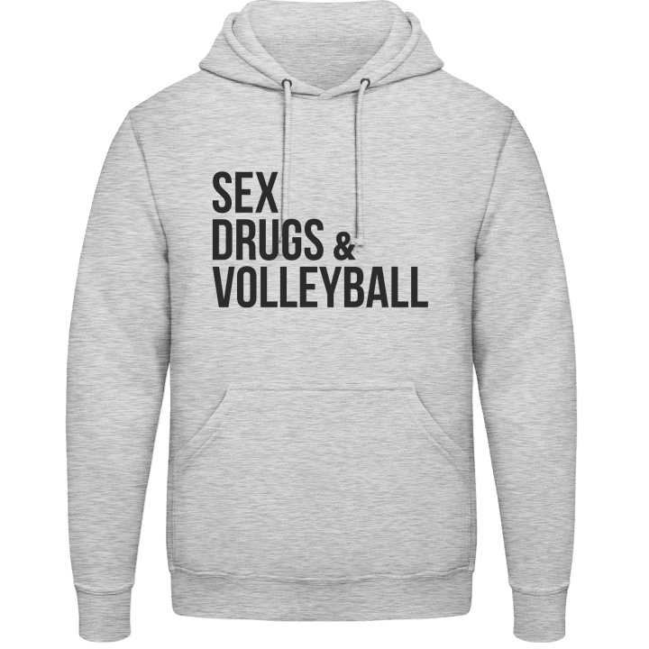 Sex Drugs Volleyball Sweat à capuche contain pic