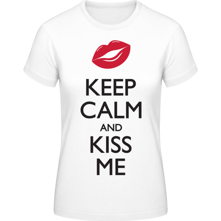 Keep Calm And Kiss Me Women T-Shirt 0 image
