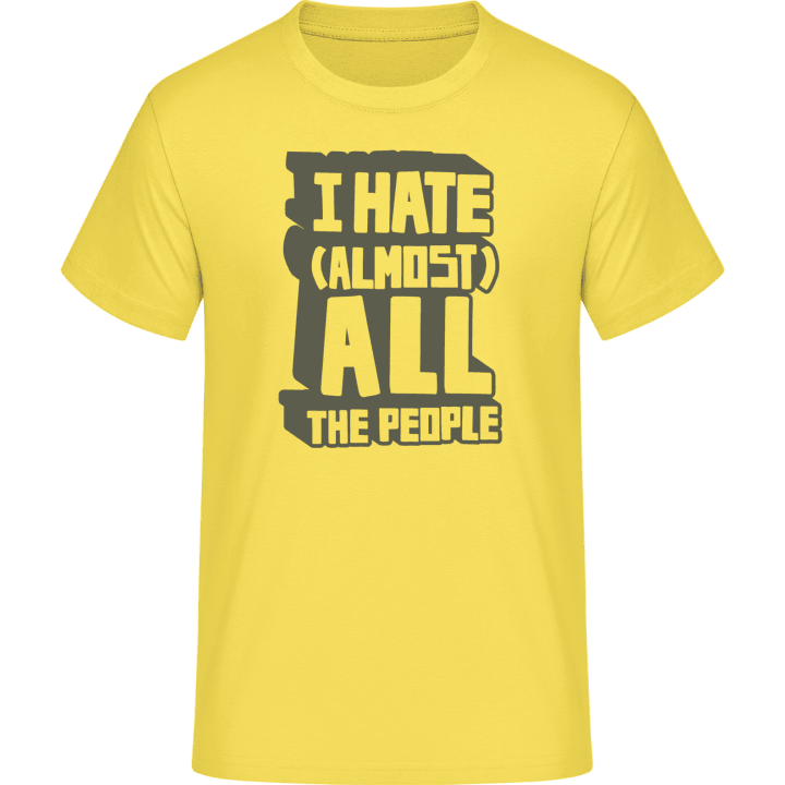 Hate All People T-Shirt 0 image