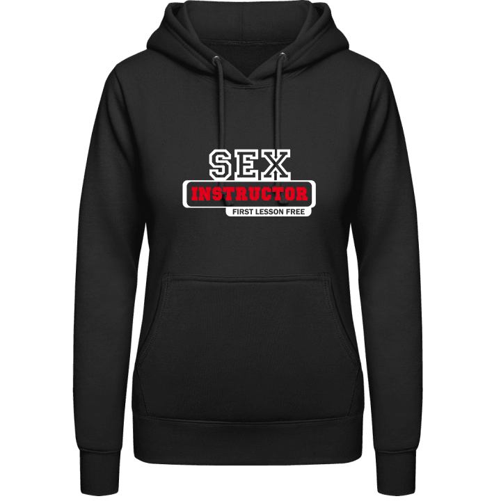 Sex Instructor First Lesson Free Hoodie för kvinnor contain pic