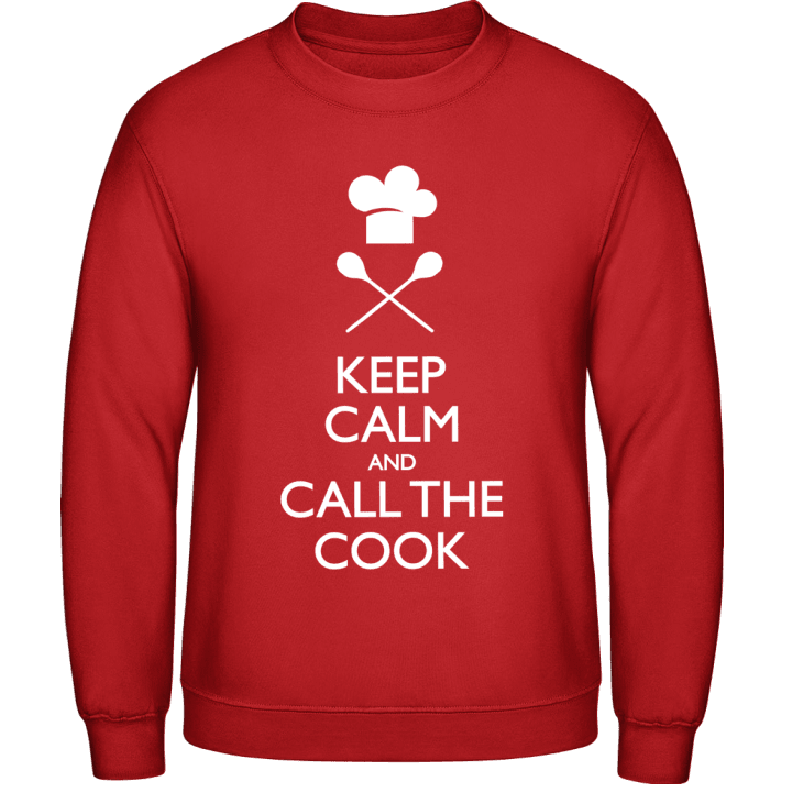 Keep Calm And Call The Cook Sweatshirt contain pic