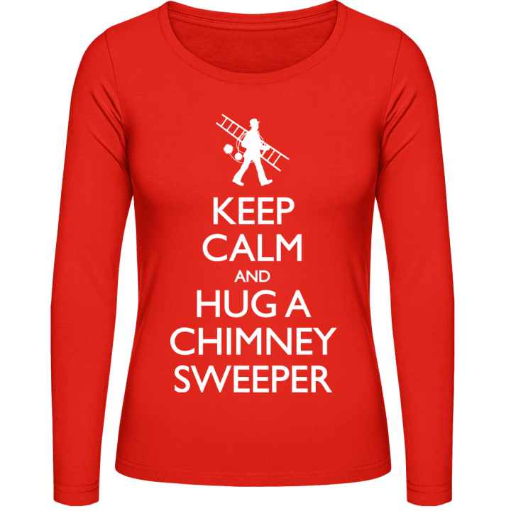 Keep Calm And Hug A Chimney Sweeper Kvinnor långärmad skjorta contain pic