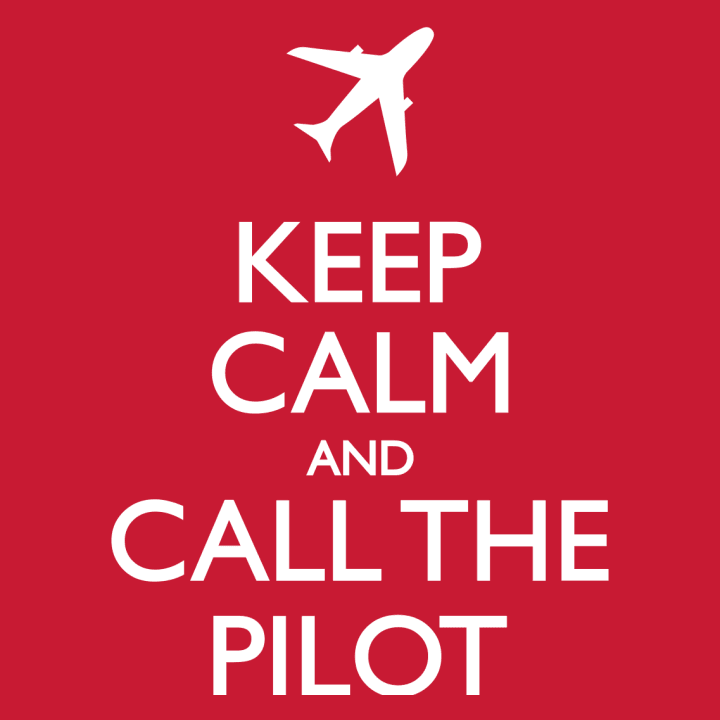 Keep Calm And Call The Pilot T-shirt à manches longues 0 image