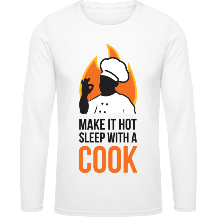 Make It Hot Sleep With a Cook T-shirt à manches longues contain pic