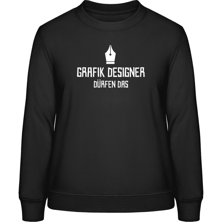Grafik Designer dürfen das Women Sweatshirt contain pic