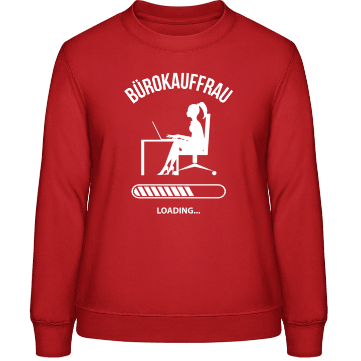 Bürokauffrau Loading Frauen Sweatshirt contain pic