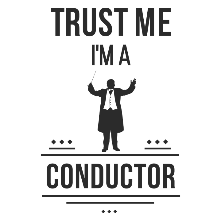 Tust Me I´m A Conductor Hoodie 0 image