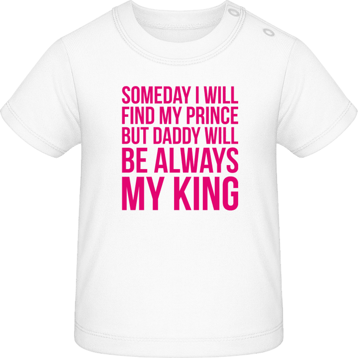 Daddy Will Be Always My King Vauvan t-paita 0 image
