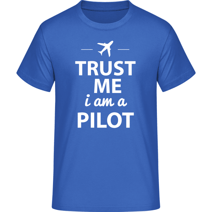 Trust me I am a Pilot T-Shirt 0 image