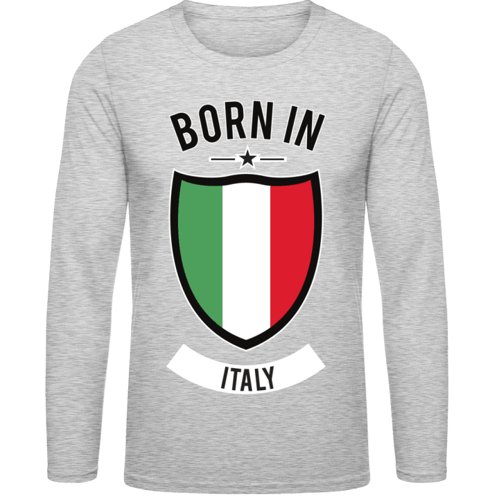 Born in Italy Long Sleeve Shirt 0 image