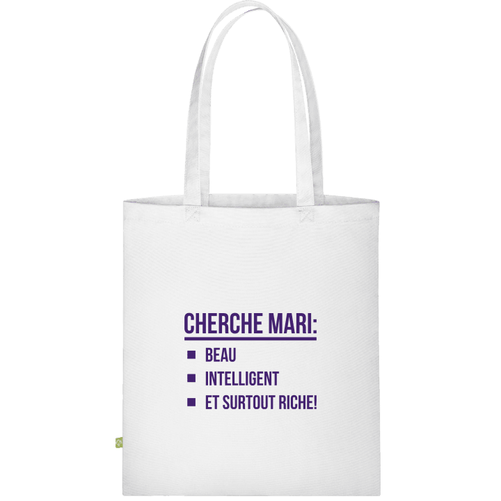 Cherche mari: Beau, Intelligent, Et surtout riche! Cloth Bag contain pic