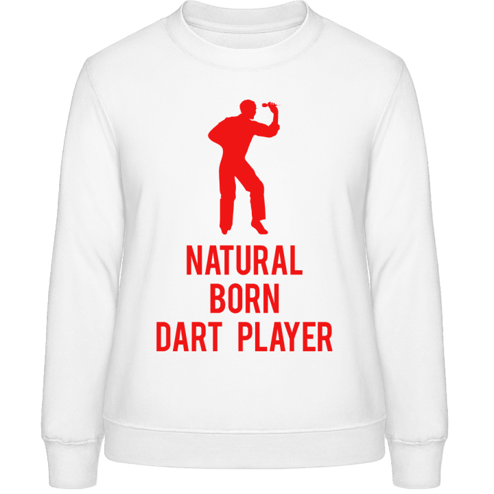 Natural Born Dart Player Frauen Sweatshirt contain pic